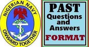 Nigerian Navy Past Questions and Answers 2022/2023 download it now